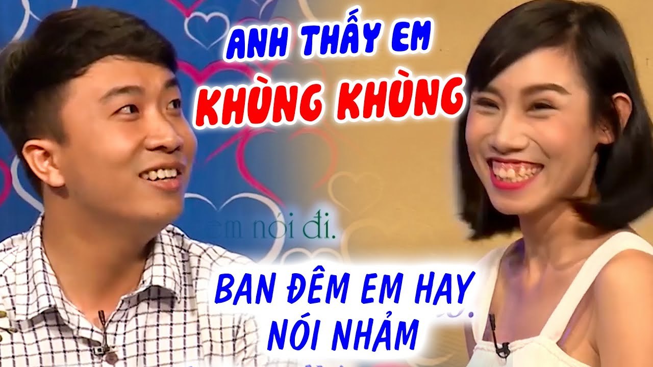 CHÊ bạn gái thẳng thắng chàng trai MẤT CẢM XÚC vừa gặp MUỐN CHẠY ĐI VỀ luôn