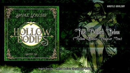 Argyle Goolsby - Five Cellars Below