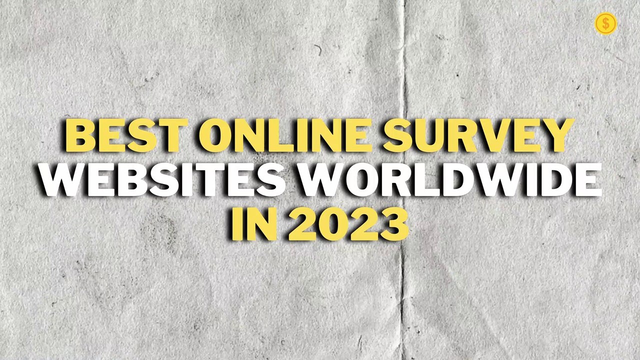 Top 10 Paid Online Surveys Worldwide for Beginners in 2023 video Dailymotion