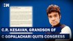 Headlines: Big blow for Congress: CR Kesavan quits, says 'don't concur with what party stands for |