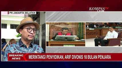 Divonis 10 Bulan Penjara, Arif Rachman Ajukan Banding?