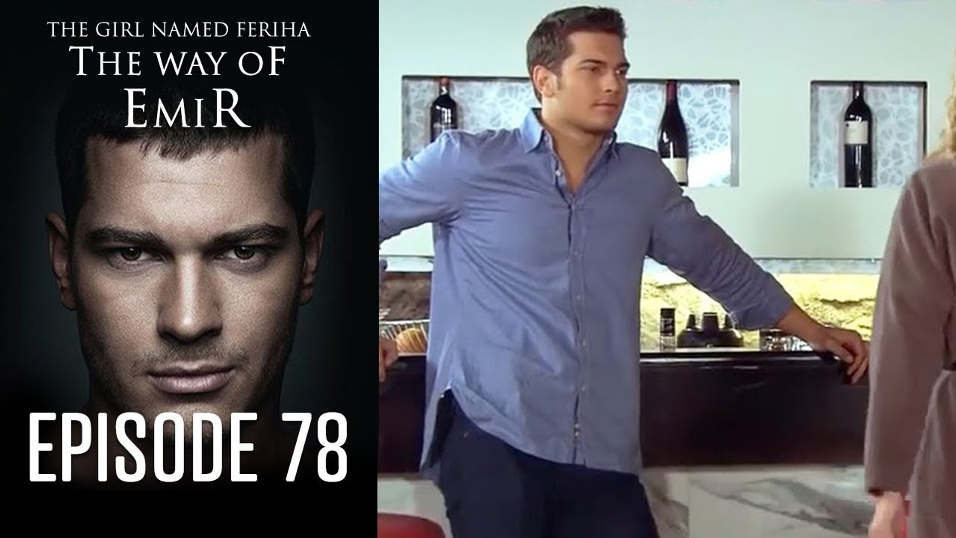 The Girl Named Feriha The Way of Emir Episode 78
