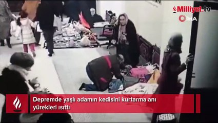 Depremde yaşlı adamın kedisini kurtarma anı yürekleri ısıttı