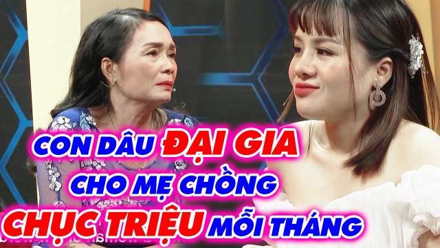 Con dâu ĐẠI GIA cho mẹ chồng CHỤC TRIỆU mỗi tháng khiến mẹ chồng BẬT KHÓC NỨC NỞ _ Mẹ chồng nàng dâu