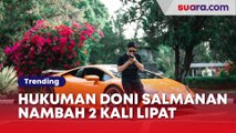 Bukan Untung Malah Buntung, Hukuman Doni Salmanan Malah Nambah 2 Kali Lipat Karena Hal Ini