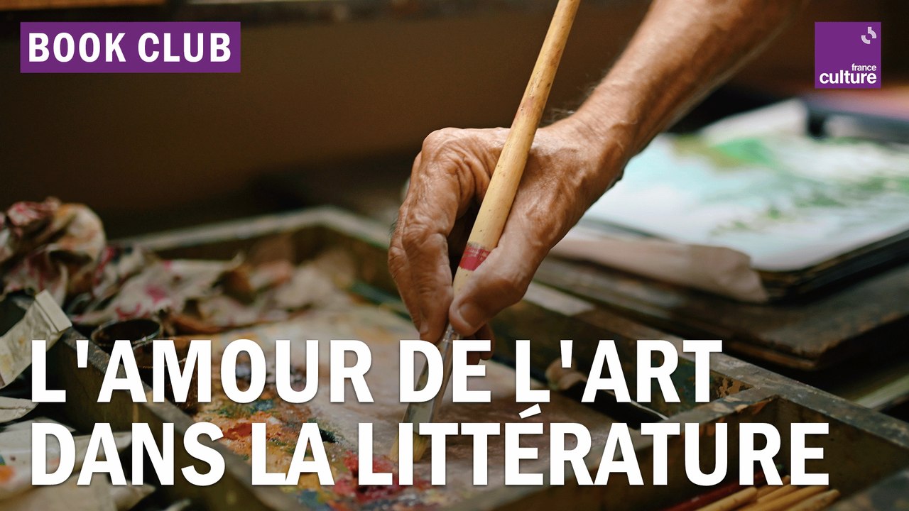 Littérature : comment raconter l'art dans les livres ?