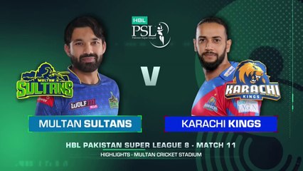 Full Highlights _ Multan Sultans vs Karachi Kings _ Match 11 _ HBL PSL 8 _ MI2T