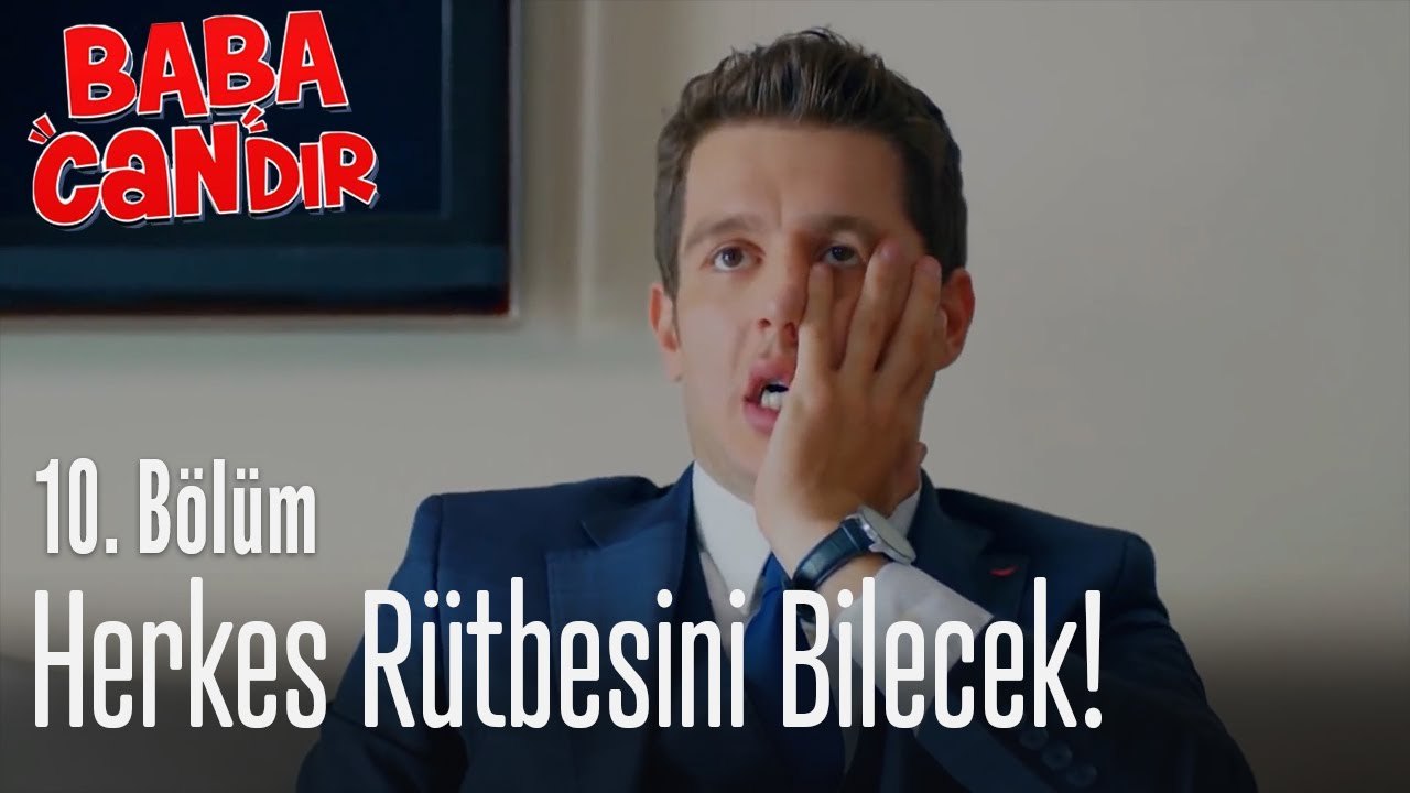 Herkes rütbesini bilecek! - Baba Candır 10. Bölüm
