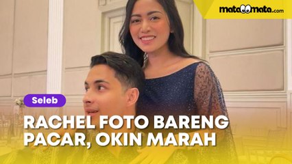 Rachel Vennya Pamer Foto Bareng Pacar, Okin Marah-Marah di Kolom Komentar: Capek Nyet!