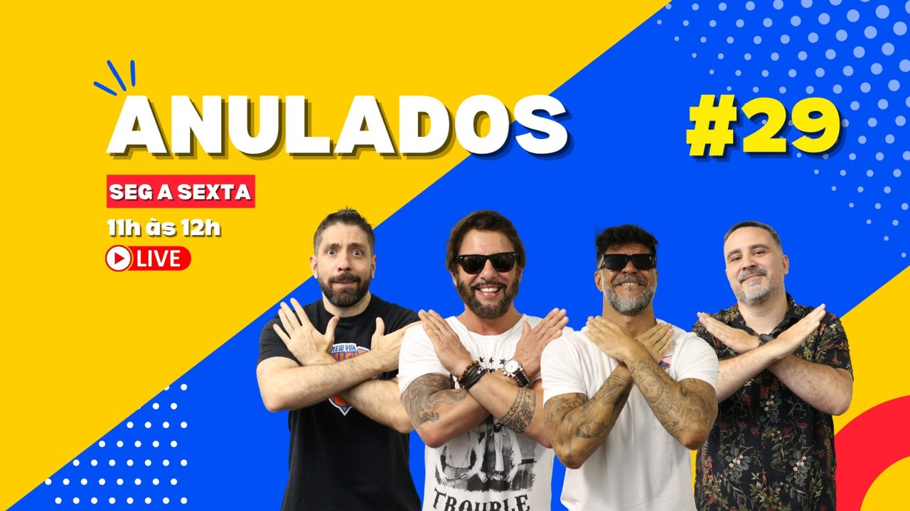 Programa Anulados #29 - 23/02/2023