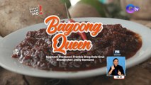 Bagoong ni Nanay Eva, bakit binabalik-balikan? | Dapat Alam Mo!