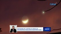 Pagtatabi ng Jupiter at Venus sa kalangitan, nasilayan ngayong gabi | Saksi