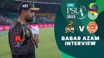 Babar Azam Interview | Peshawar Zalmi vs Islamabad United | Match 12 | HBL PSL 8 | MI2T
