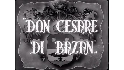 Don Cesare di Bazan (1942) - X-clu links (480p_25fps_H264-128kbit_AAC)