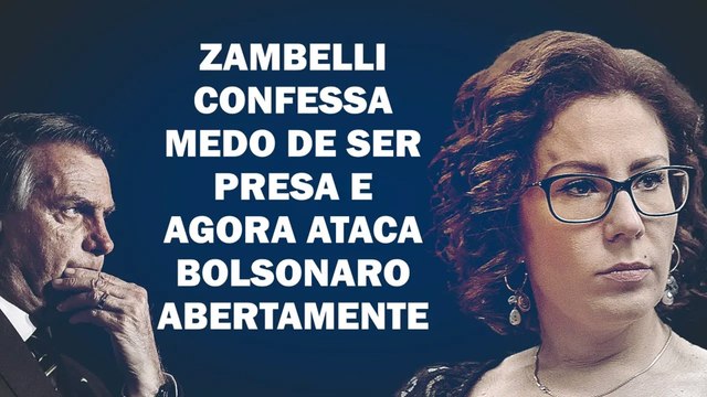 ZAMBELLI CRITICA BOLSONARO, ADMITE MEDO DE PRISÃO E PEDE TRÉGUA AO STF _ Cortes 247