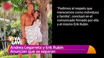 Andrea Legarreta y Erik Rubín anuncian su separación
