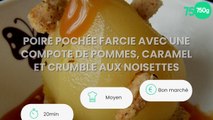 Poire pochée farcie avec une compote de pommes, caramel et crumble aux noisettes