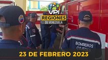 Noticias Regiones de Venezuela hoy - Jueves 23 de Febrero de 2023 @VPItv