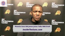 Phoenix Suns GM James Jones Discusses 2022 NBA Draft