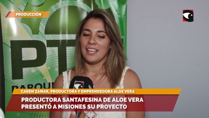 Productora santafesina de aloe vera presentó a misiones su proyecto