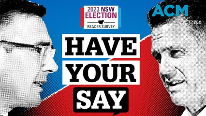 Have Your Say: 2023 NSW State Election Reader Survey