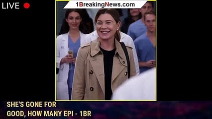 Ellen Pompeo's 'Grey's Anatomy' Exit: Why She's Leaving, If She's Gone for