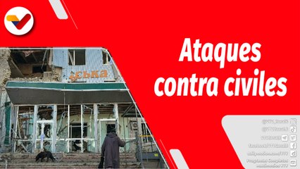 El Mundo en Contexto | Ucrania afianza sus ataques a objetivos civiles en Donetsk