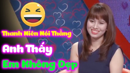 Chê Thẳng Mặt Cô Gái _EM KHÔNG ĐẸP_ Thanh Niên Nhận Cái Kết Đắng Chát  HẸN HÒ HAY NHẤT