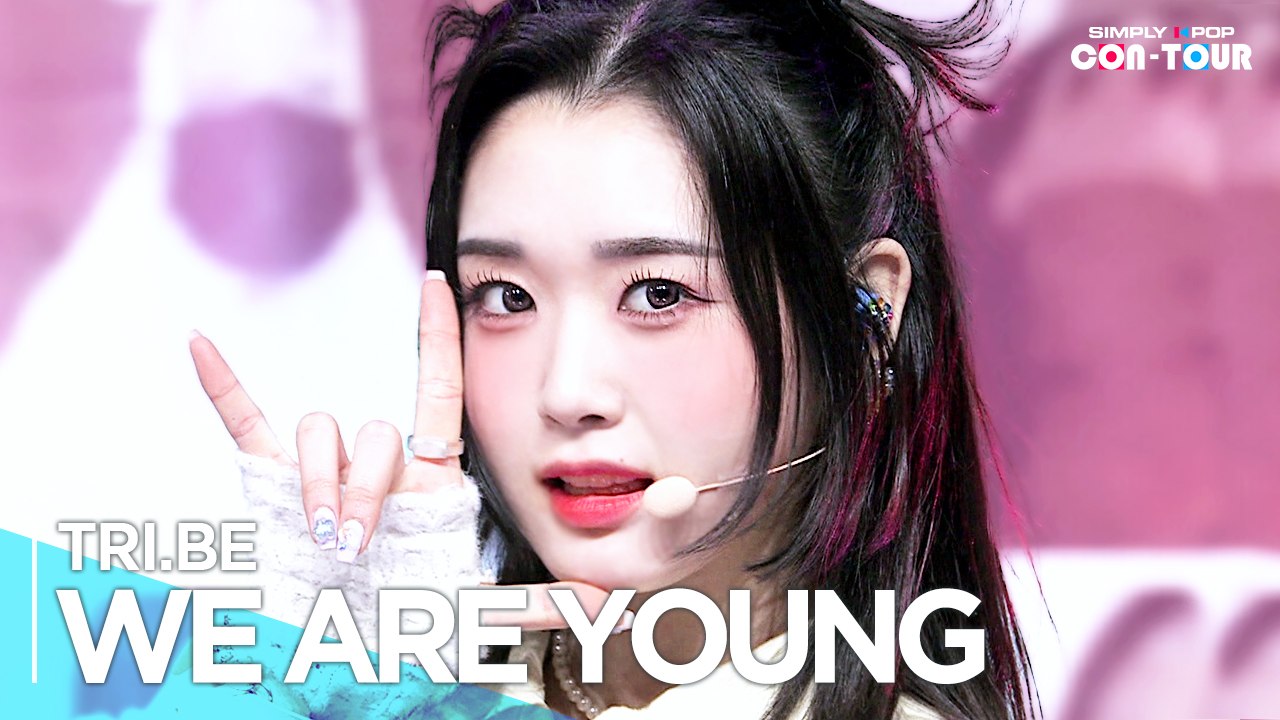 [Simply K-Pop CON-TOUR] TRI.BE(트라이비) - ‘WE ARE YOUNG’ _ Ep.557 | [4K]