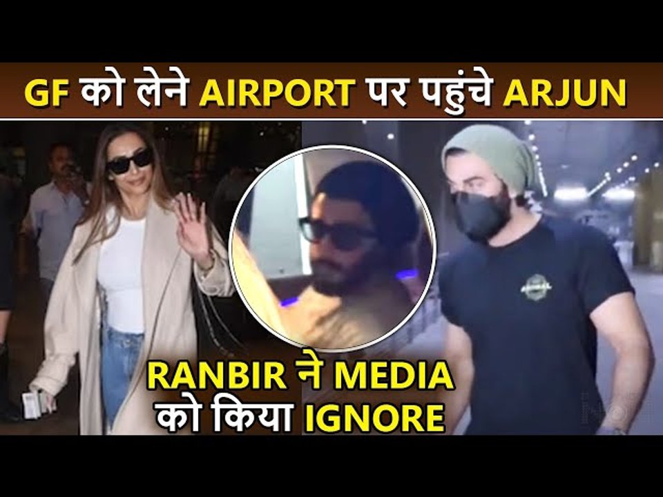 Arjun Kapoor Comes To Receive GF Malaika At Airport, Hides Face Ranbir Kapoor Ignores Media 