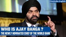 Ajay Banga nominated as the new chief of World Bank by Joe Biden| Oneindia News