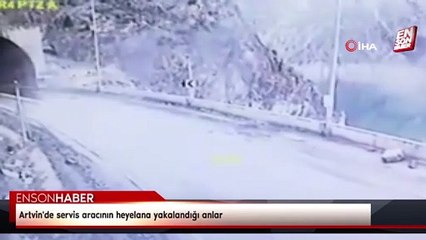 Artvin'de servis aracının heyelana yakalandığı anlar