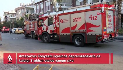 Depremzedelerin de kaldığı otelde yangın çıktı