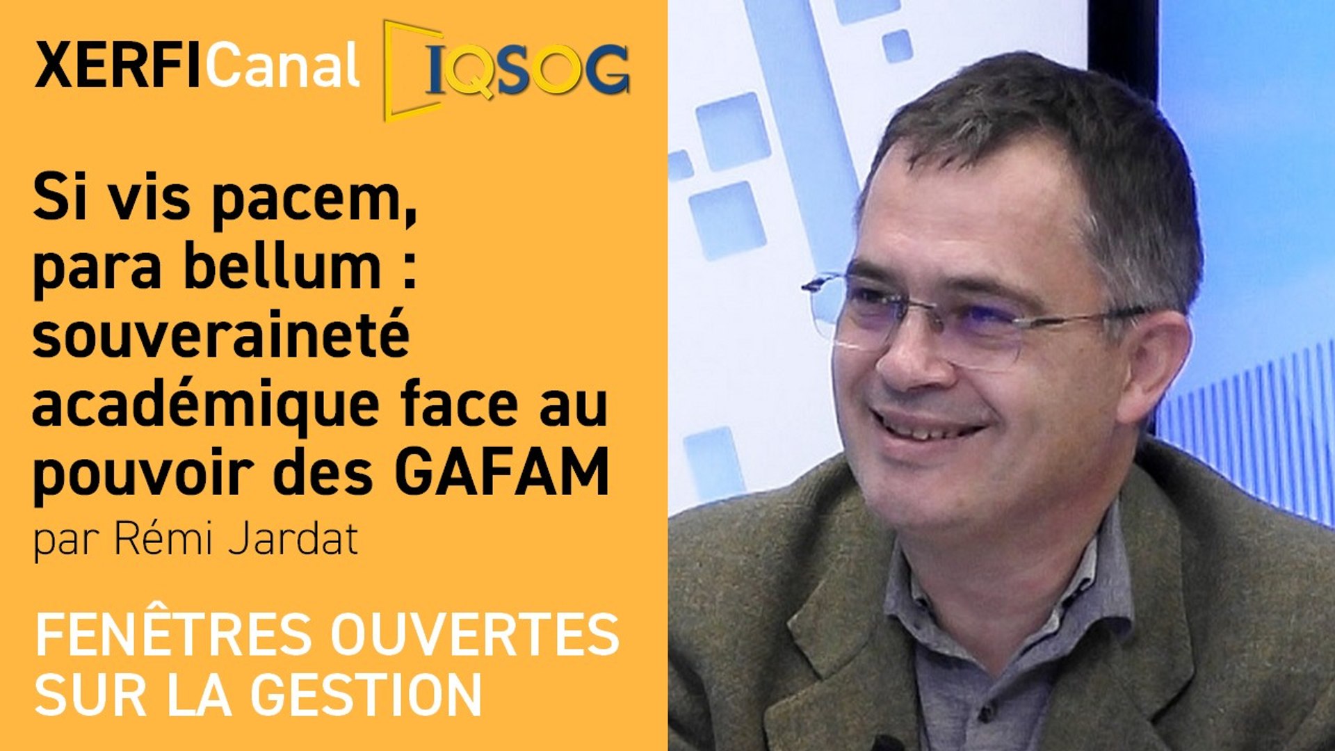 Si vis pacem, para bellum : souveraineté académique face au pouvoir des GAFAM [Rémi Jardat]