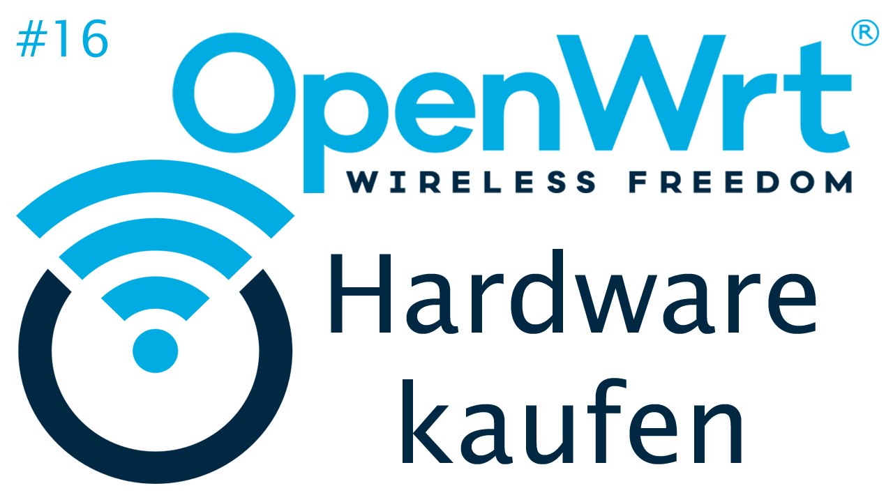 [TUT] OpenWrt - Ein passenden Router kaufen [4K | DE]