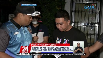 Suspek sa pag-holdap at pagpatay sa turistang taga-New Zealand, sumuko na | 24 Oras
