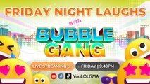 Bubble Gang: February 24, 2023 | LIVESTREAM