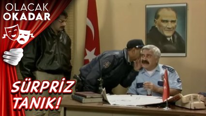 Sürpriz Tanık | Olacak O Kadar