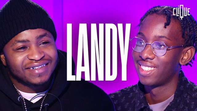 Landy : Sans ma fille, je ne serais pas là - Clique Talk - CANAL+