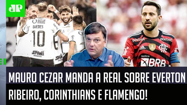 Corinthians MONITORA Everton Ribeiro? Com TODO RESPEITO, mas... Mauro Cezar FALA TUDO do Flamengo!