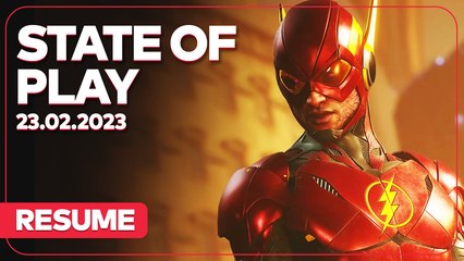 State of Play - Résumé 23 février 2023