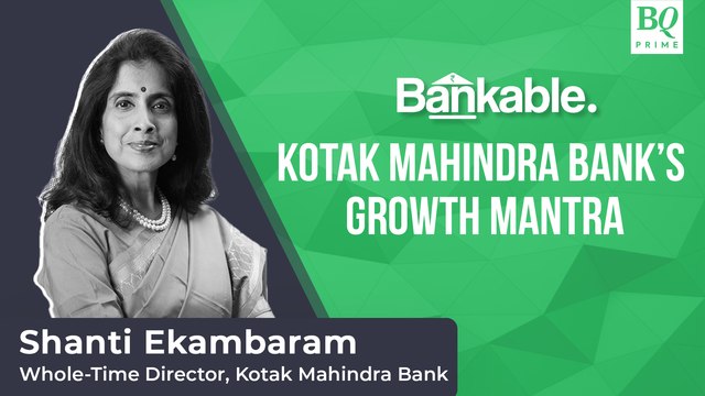 Bankable | How Does Kotak Mahindra Bank View The India Story?