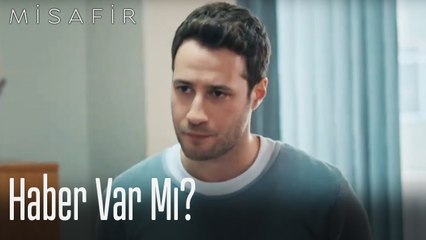 Haber var mı?