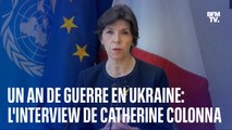 L'interview de la ministre des Affaires Étrangères, Catherine Colonna, après un an de guerre en Ukraine