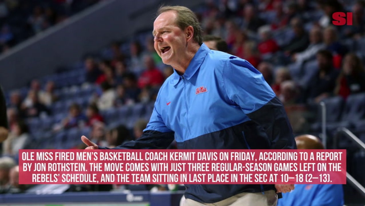 Ole Miss Fires Men's Basketball Coach Kermit Davis