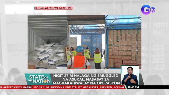 Higit P27-M halaga ng smuggled na asukal, nasabat sa magkakahiwalay na operasyon | SONA