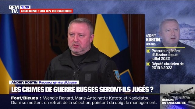 Andriy Kostin, procureur général d'Ukraine: Vladimir Poutine doit être jugé pour avoir déclenché cette guerre