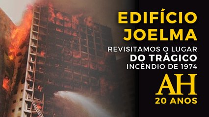 REVISITAMOS O EDIFÍCIO JOELMA, LUGAR DO HISTÓRICO INCÊNDIO EM 1974
