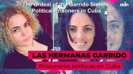 Download Video: The Ordeal of the Garrido Sisters: Political Prisoners in Cuba.  The story of the sisters María Cristina and Angélica Garrido, political prisoners in Cuba, narrated in first person in exclusive interviews for ADN from prison.