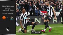 Ten Hag calls out 'annoying' Newcastle for time wasting